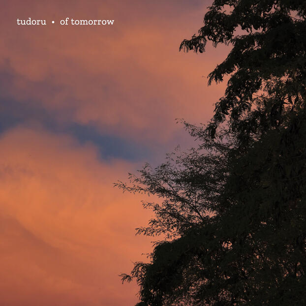 Music EP: "of tomorrow"